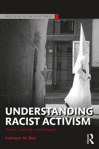 bokomslag Understanding Racist Activism