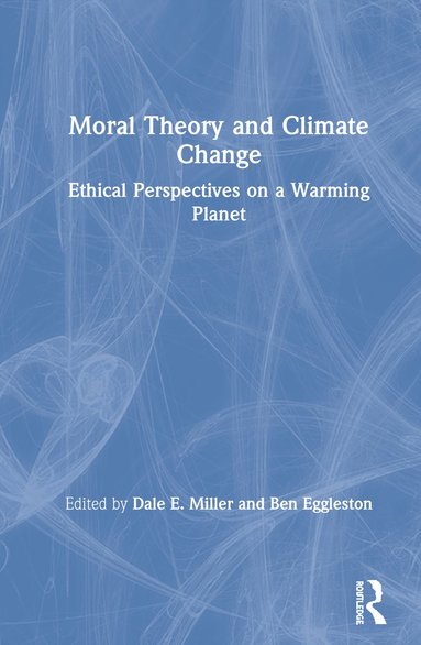 bokomslag Moral Theory and Climate Change