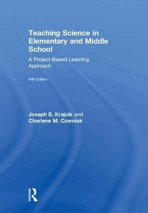 Joseph S. Krajcik, Charlene M. Czerniak - Teaching Science in Elementary and Middle School, Inbunden