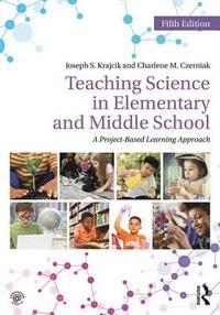 bokomslag Teaching Science in Elementary and Middle School