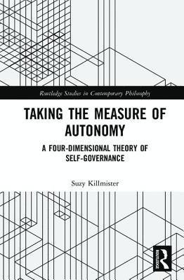 Taking the Measure of Autonomy 1