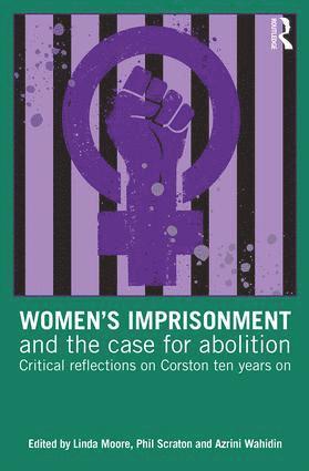 Womens Imprisonment and the Case for Abolition 1