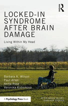 Barbara Wilson, Paul Allen, Anita Rose, Veronika Kubickova - Locked-in Syndrome after Brain Damage, Häftad