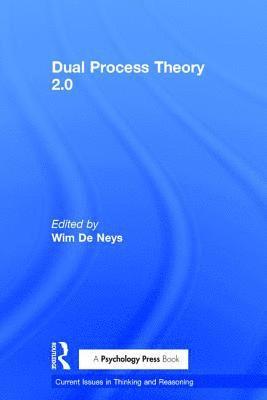 Dual Process Theory 2.0 1