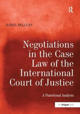 Negotiations in the Case Law of the International Court of Justice 1