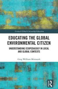 bokomslag Educating the Global Environmental Citizen