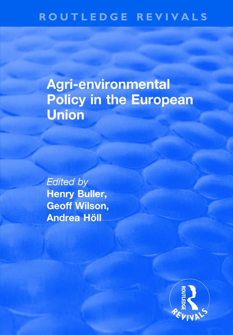 Agri-environmental Policy in the European Union 1