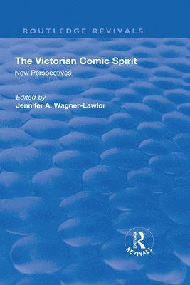 bokomslag The Victorian Comic Spirit