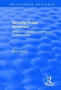 bokomslag Security Policy Dynamics