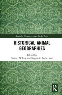bokomslag Historical Animal Geographies