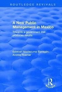 bokomslag A New Public Management in Mexico