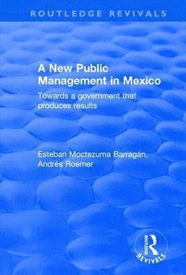 A New Public Management in Mexico 1