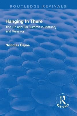 Hanging in There: The G7 and G8 Summit in Maturity and Renewal