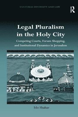 Legal Pluralism in the Holy City 1