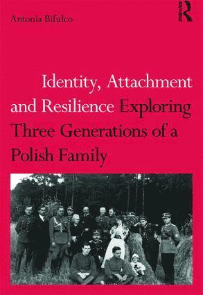 Identity, Attachment and Resilience