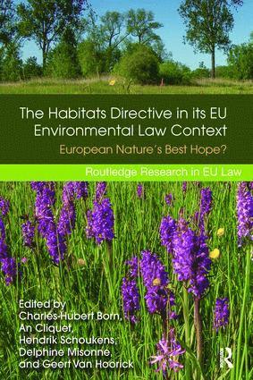 Habitats Directive in its EU Environmental Law Context
