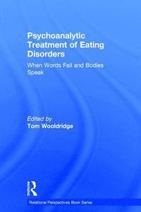 bokomslag Psychoanalytic Treatment of Eating Disorders