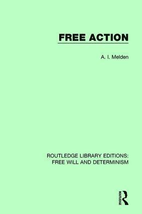 A.I. Melden, A. I. Melden - Free Action, Inbunden