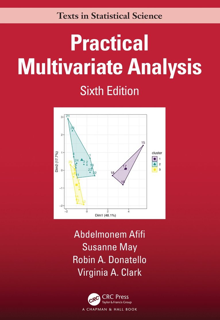 Abdelmonem Afifi, Susanne May, Robin Donatello, Virginia A. Clark - Practical Multivariate Analysis, Inbunden