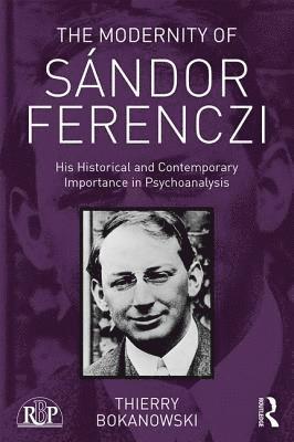 The Modernity of Sndor Ferenczi 1