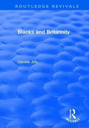 Danièle Joly - Blacks and Britannity, Inbunden