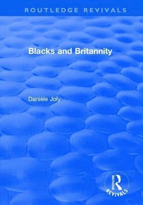 Danièle Joly, Daniele Joly - Blacks and Britannity, Inbunden