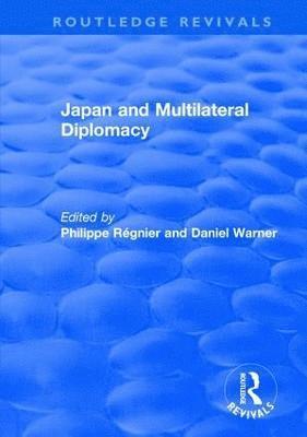 Japan and Multilateral Diplomacy 1