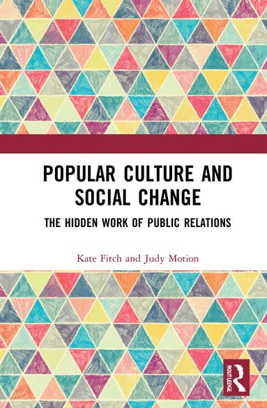 Kate Fitch, Judy Motion - Popular Culture and Social Change, Inbunden