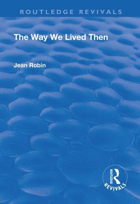 The Way We Lived Then 1