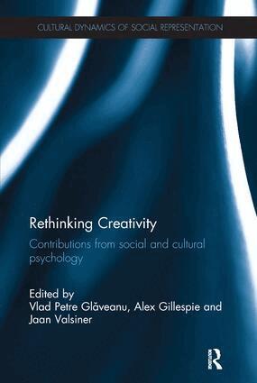 Vlad Petre Glăveanu, Alex Gillespie, Jaan Valsiner - Rethinking Creativity, Häftad