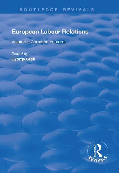 György Széll - European Labour Relations, Häftad