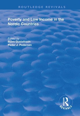 Poverty and Low Income in the Nordic Countries 1