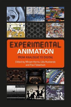 Miriam Harris, Lilly Husbands, Paul Taberham - Experimental Animation, Häftad