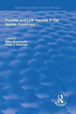 Poverty and Low Income in the Nordic Countries 1