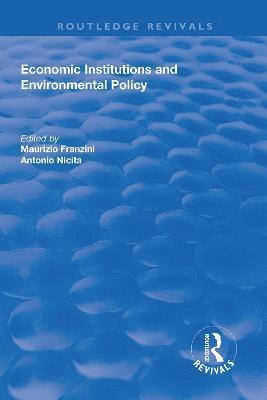 bokomslag Economic Institutions and Environmental Policy