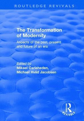 The Transformation of Modernity 1