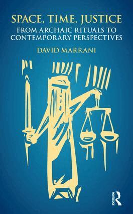 David Marrani - Space, Time, Justice, Inbunden