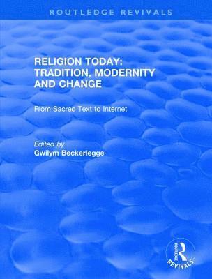 Gwilym Beckerlegge - From Sacred Text to Internet, Inbunden