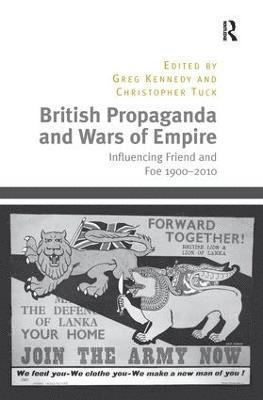 bokomslag British Propaganda and Wars of Empire