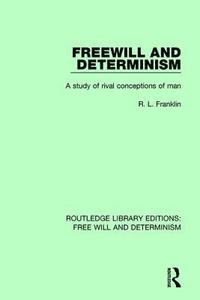 bokomslag Freewill and Determinism