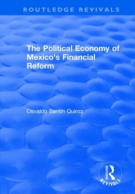Political Economy of Mexico's Financial Reform 1