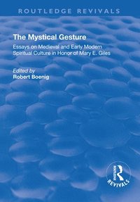 bokomslag The Mystical Gesture