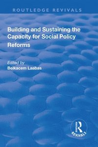 bokomslag Building and Sustaining the Capacity for Social Policy Reforms