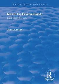 bokomslag Man in His Original Dignity