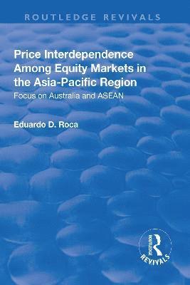 bokomslag Price Interdependence Among Equity Markets in the Asia-Pacific Region