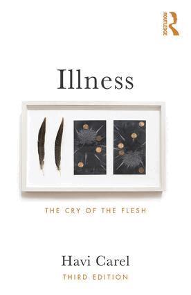 Havi Carel - Illness, Häftad