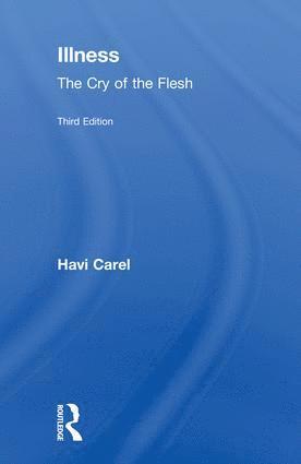 Havi Carel - Illness, Inbunden