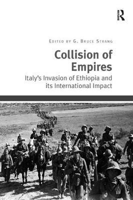 G. Bruce Strang - Collision of Empires, Häftad