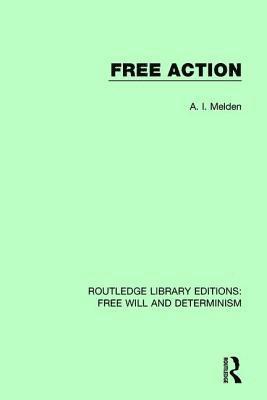 A.I. Melden, A. I. Melden - Free Action, Häftad