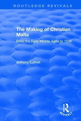 The Making of Christian Malta 1